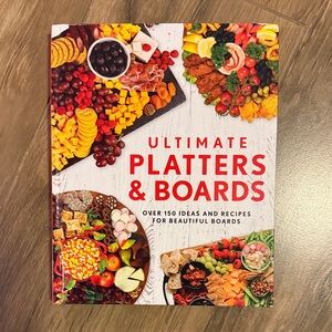 Ultimate Platters & Boards Book